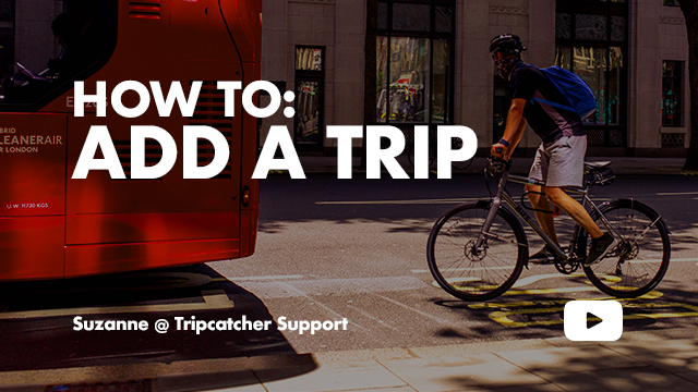 Tripcatcher-How to add a trip