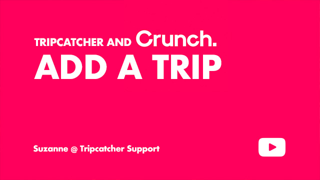 Tripcatcher-and-crunch-add-a-trip